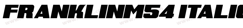 FranklinM54 Italic字体转换